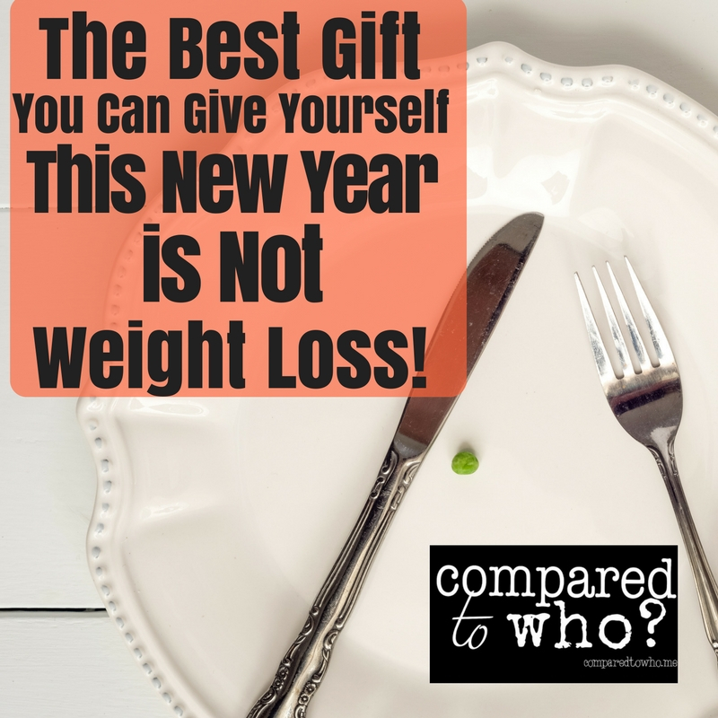 Best New Years Gift Not Weight Loss