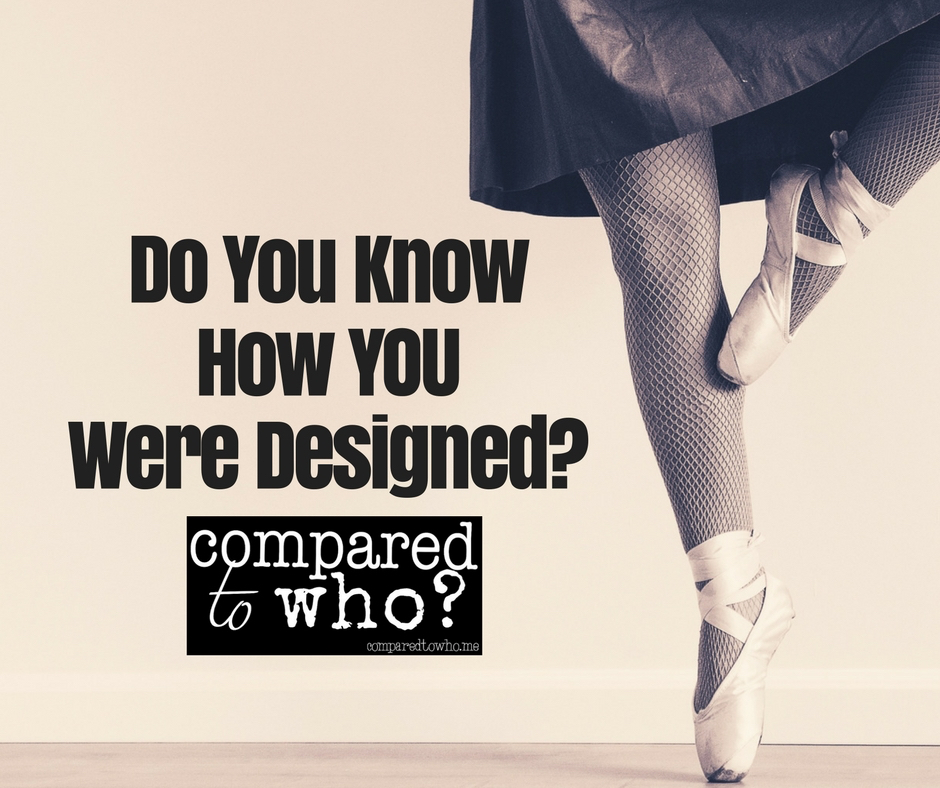 Do You Know How You Were Designed?