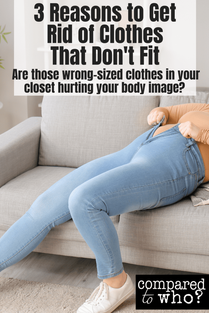 reasons why you should get rid of clothes that don't fit