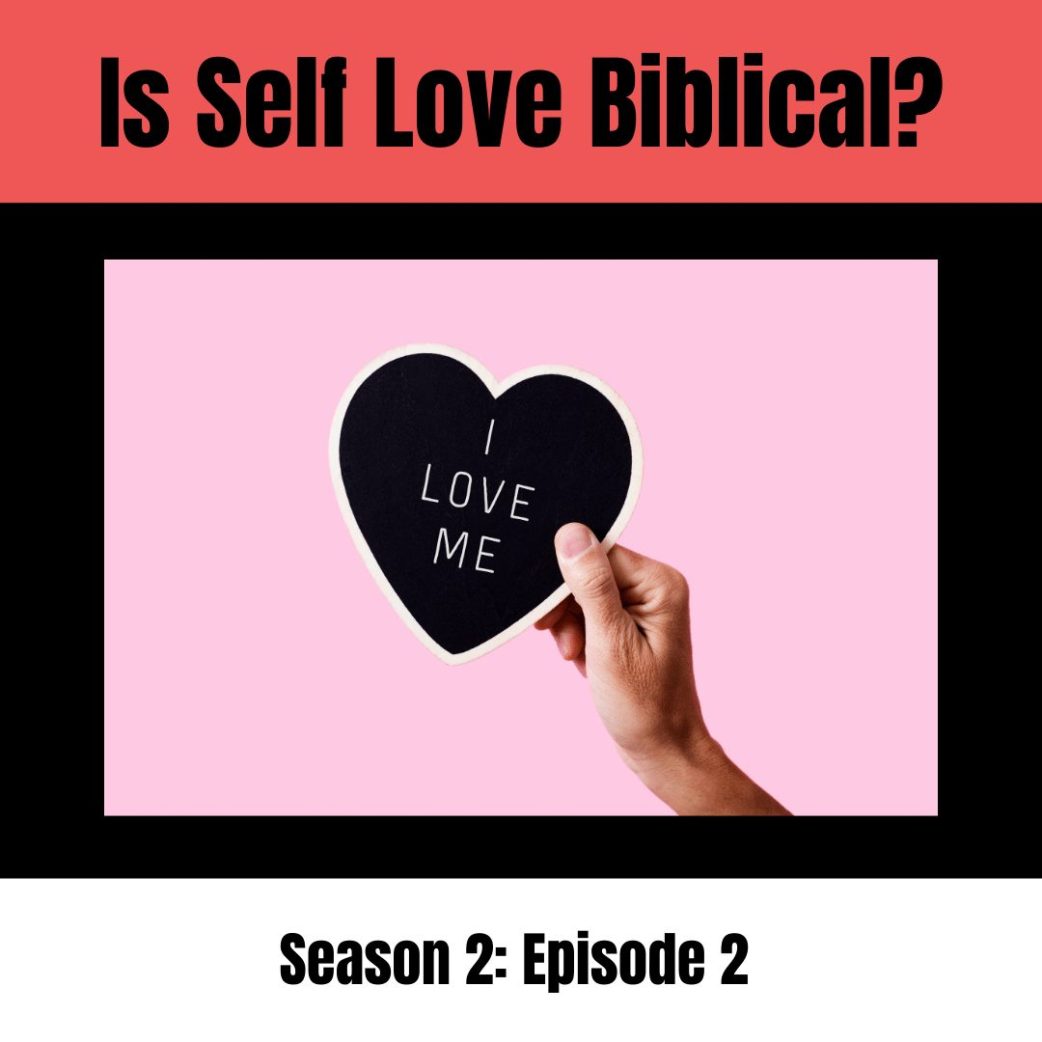 is self love biblical?