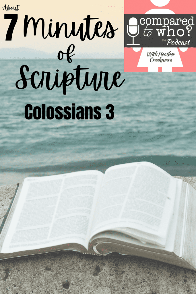 7 minutes of scripture: exploring collosians 3 christian podcast
