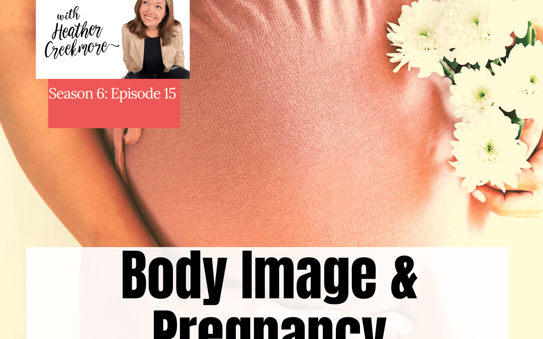 Body Image and Pregnancy