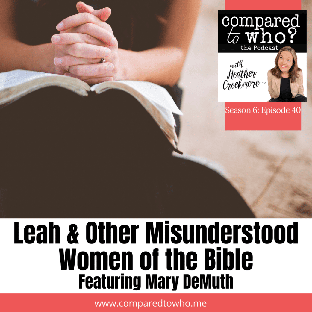 misunderstood women of bible Leah