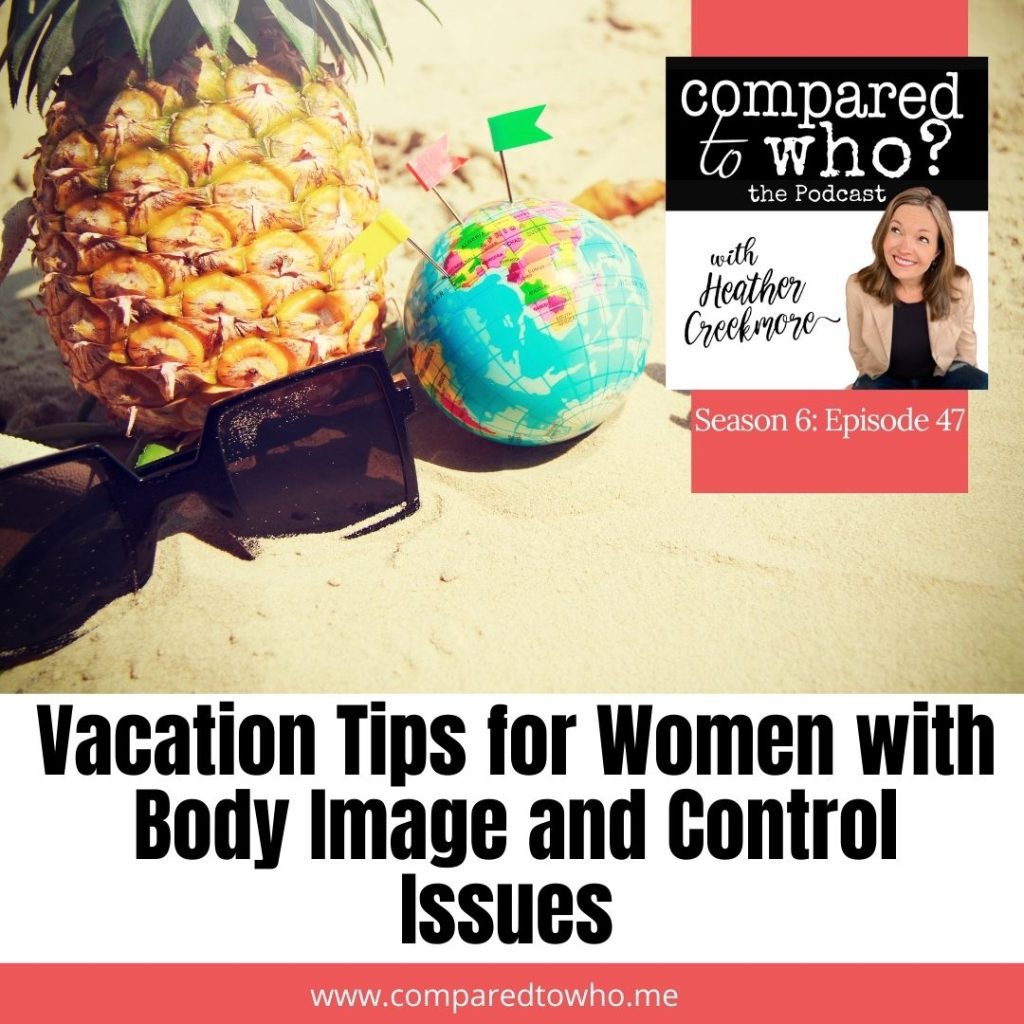 vacation tips for body image issues