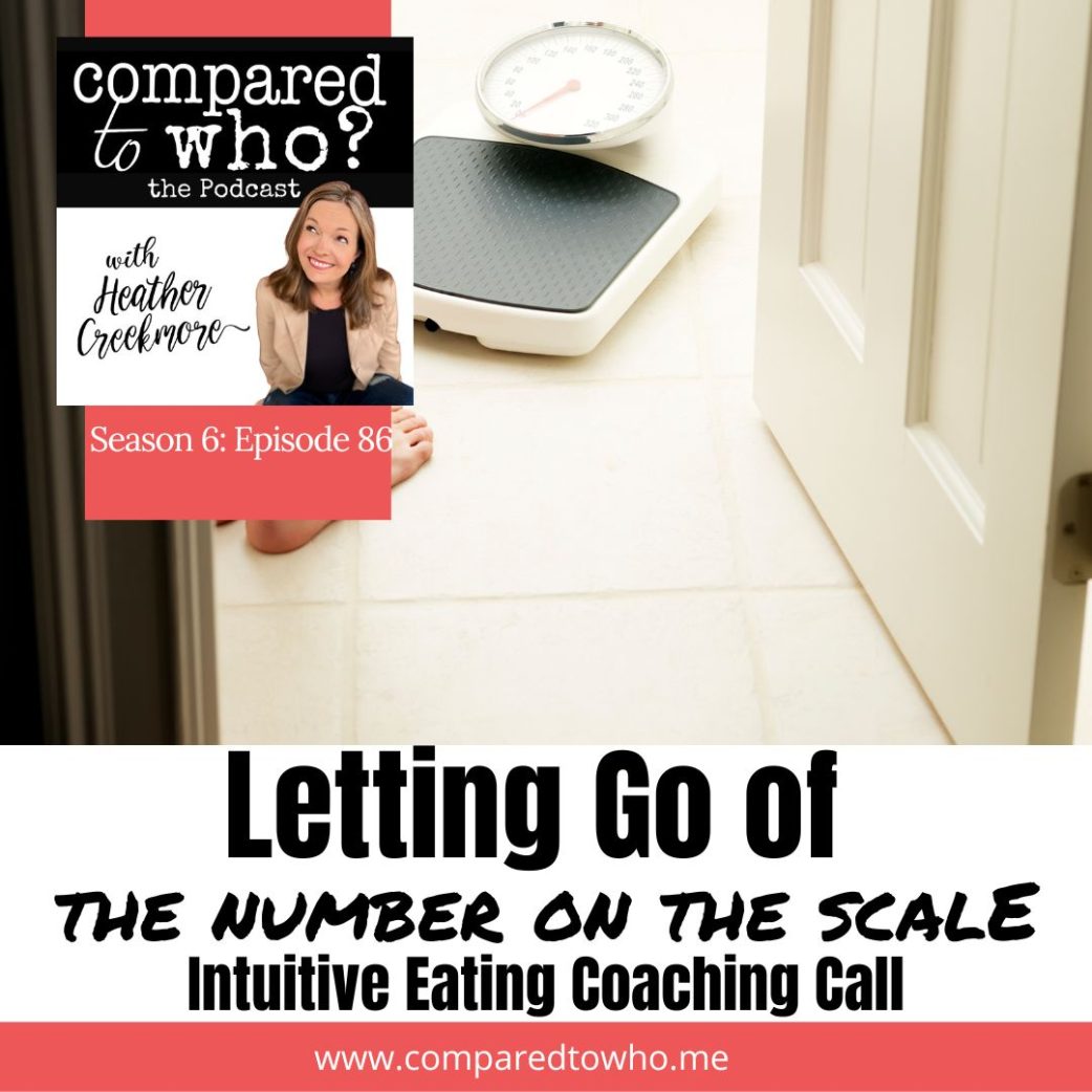 Letting go of number on the scale intuitive eating coaching call christian weight loss
