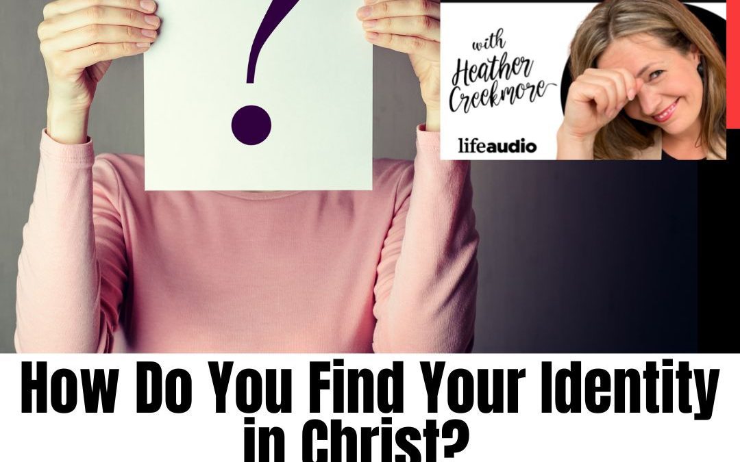 How Do You Find Your Identity in Christ? Image Versus Identity