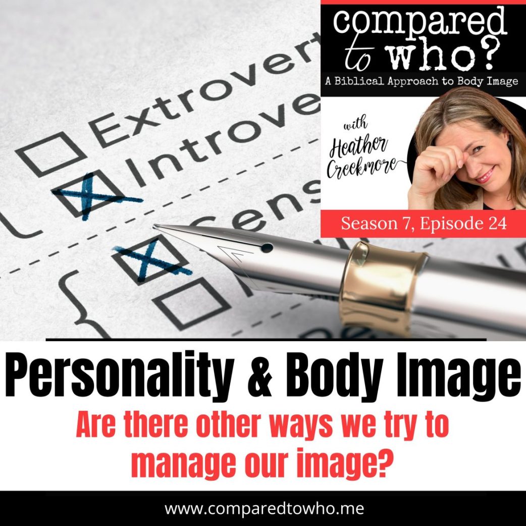 body image issues and personality type and managing image