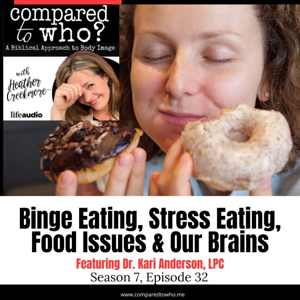 binge eating, stress eating, food issues and our brains Kari Anderson 2023